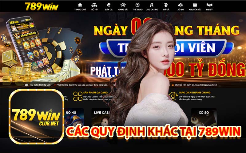 Các quy định khác tại 789win