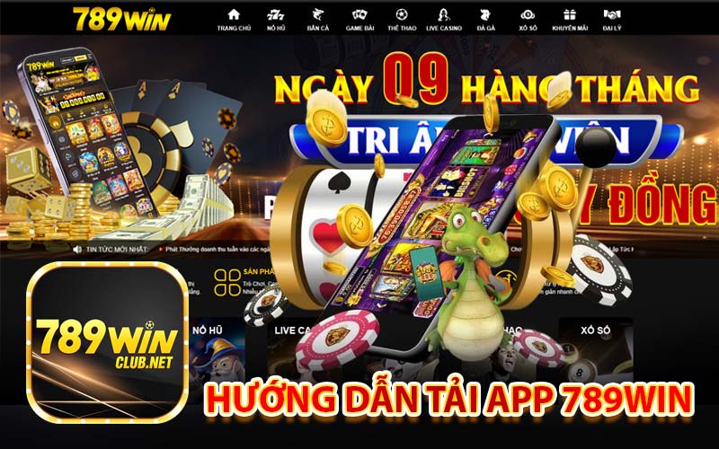 Hướng dẫn tải app 789win