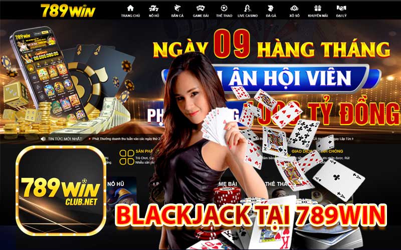 Blackjack tại 789win
