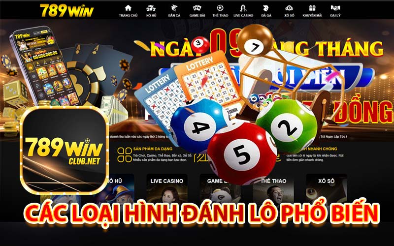 Các loại hình đánh lô phổ biến