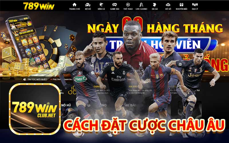 Cách đặt cược Châu Âu