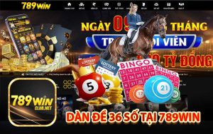 Dàn đề 36 số tại 789win
