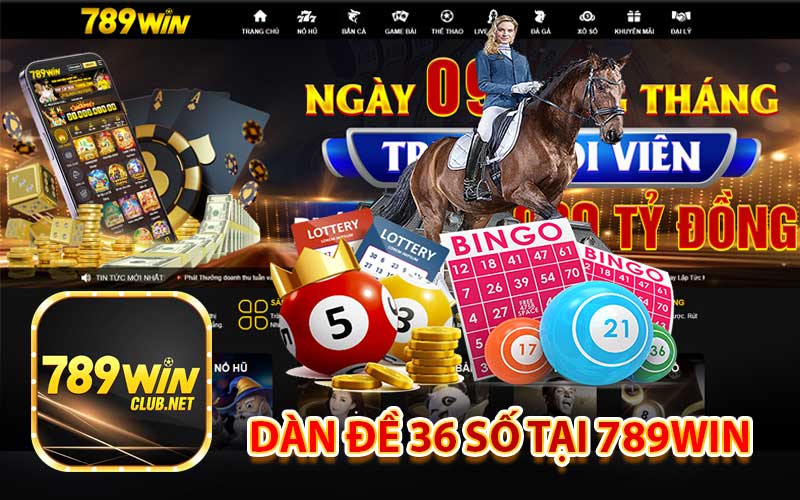 Dàn đề 36 số tại 789win