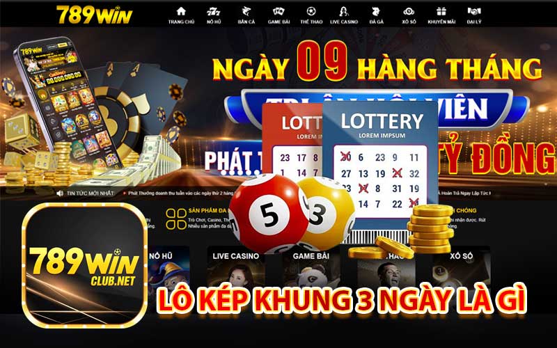 Lô kép khung 3 ngày là gì