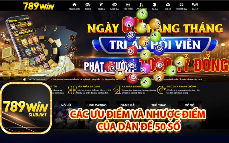 Các Ưu điểm và Nhược điểm của dàn đề 50 số