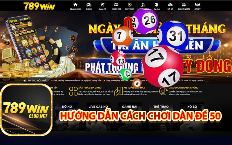 Hướng Dẫn Cách Chơi Dàn Đề 50